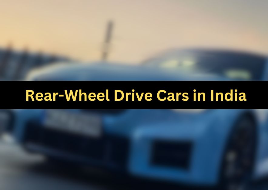 Rear-Wheel Drive Cars in India